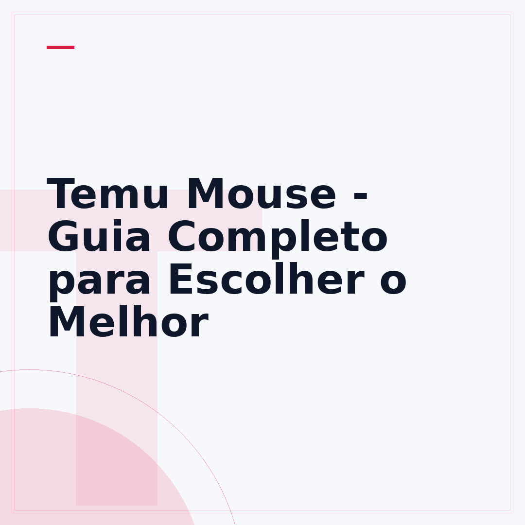 Temu Mouse - Guia Completo para Escolher o Melhor