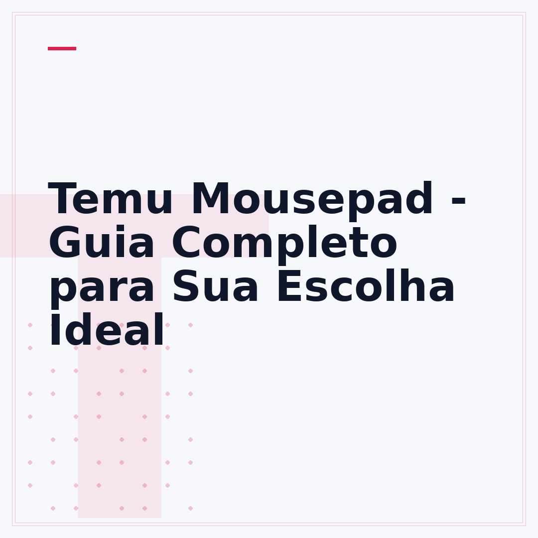 Temu Mousepad - Guia Completo para Sua Escolha Ideal