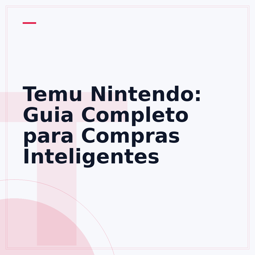 Temu Nintendo: Guia Completo para Compras Inteligentes