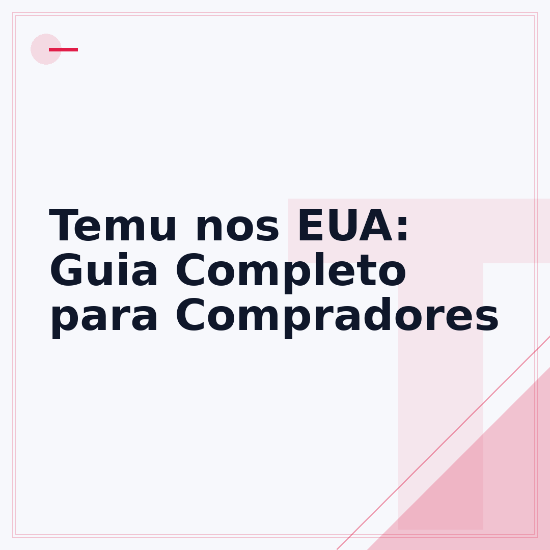 Temu nos EUA: Guia Completo para Compradores