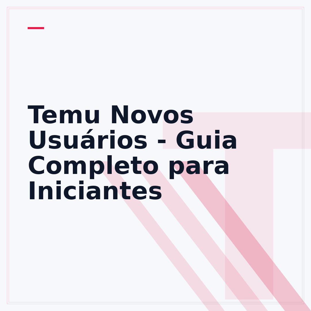 Temu Novos Usuários - Guia Completo para Iniciantes