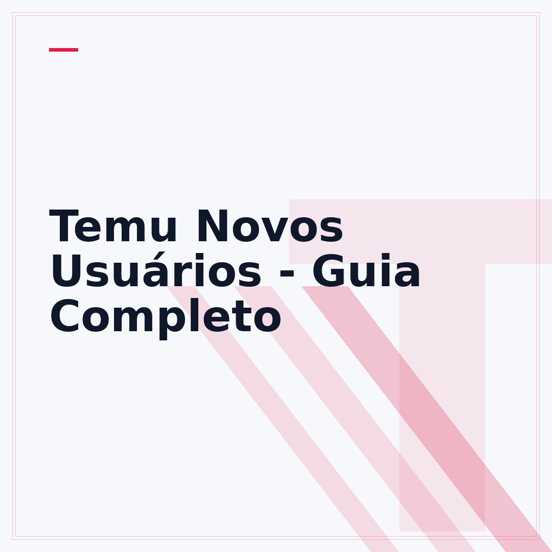 Temu Novos Usuários - Guia Completo