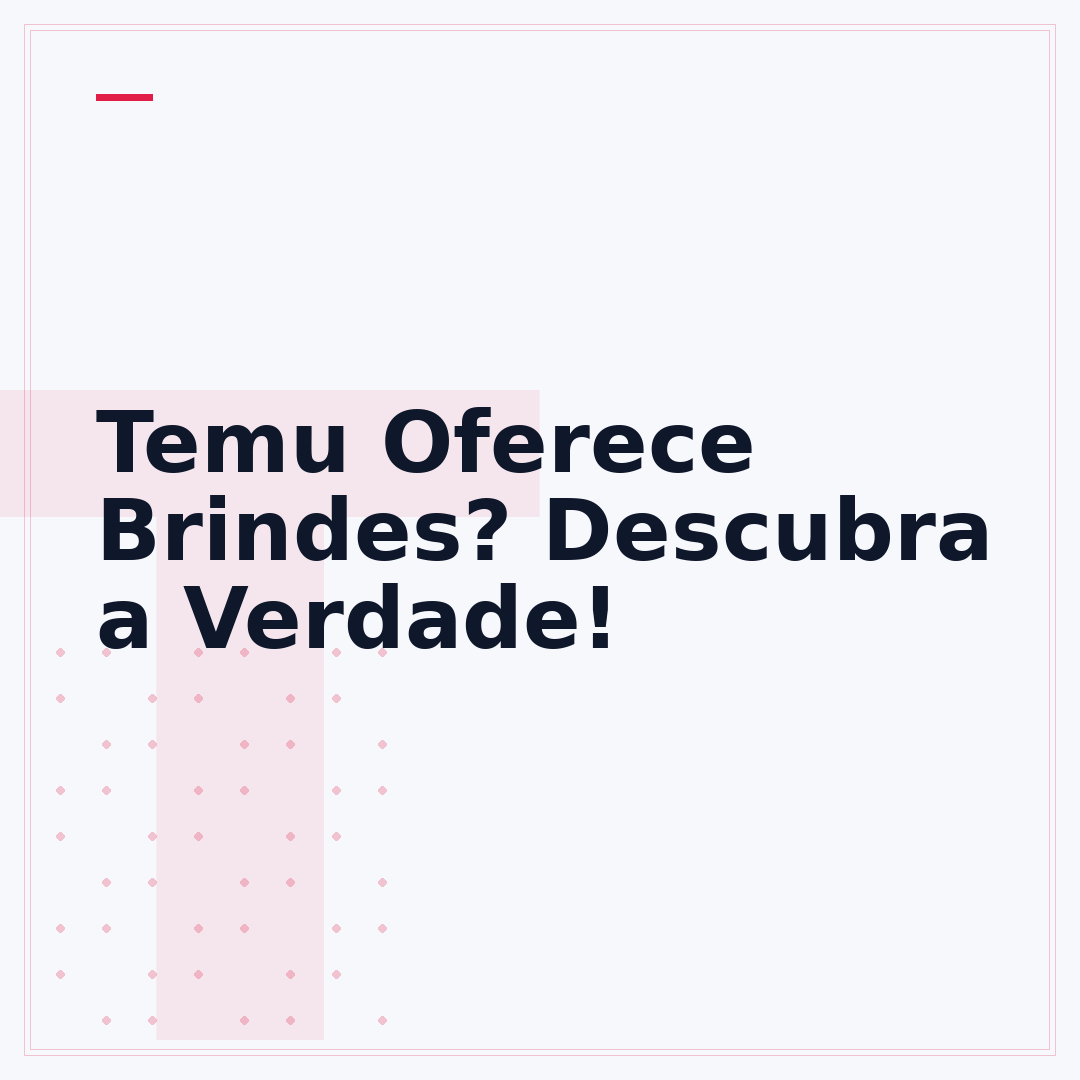 Temu Oferece Brindes? Descubra a Verdade!