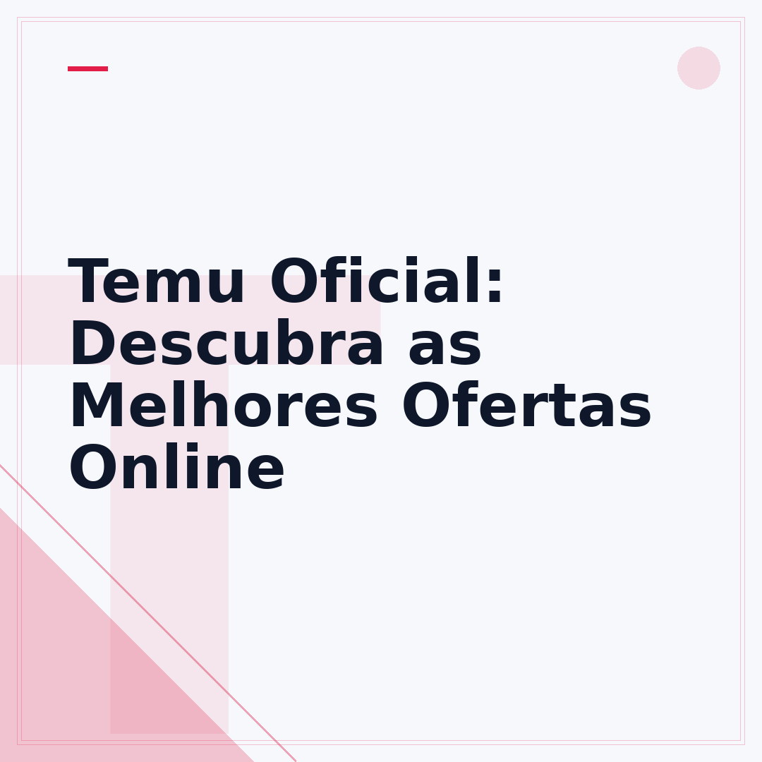 Temu Oficial: Descubra as Melhores Ofertas Online