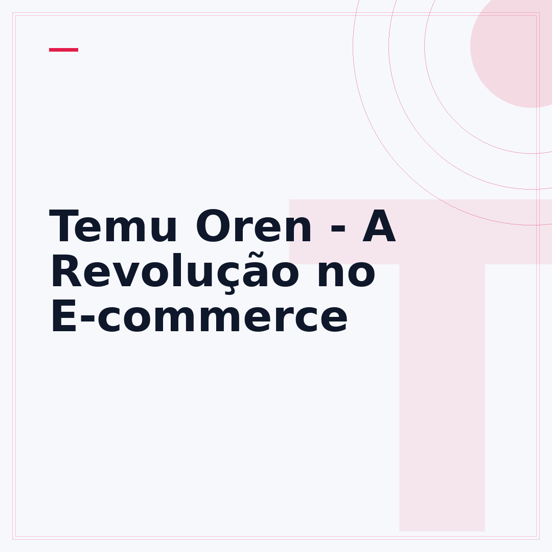 Temu Oren - A Revolução no E-commerce