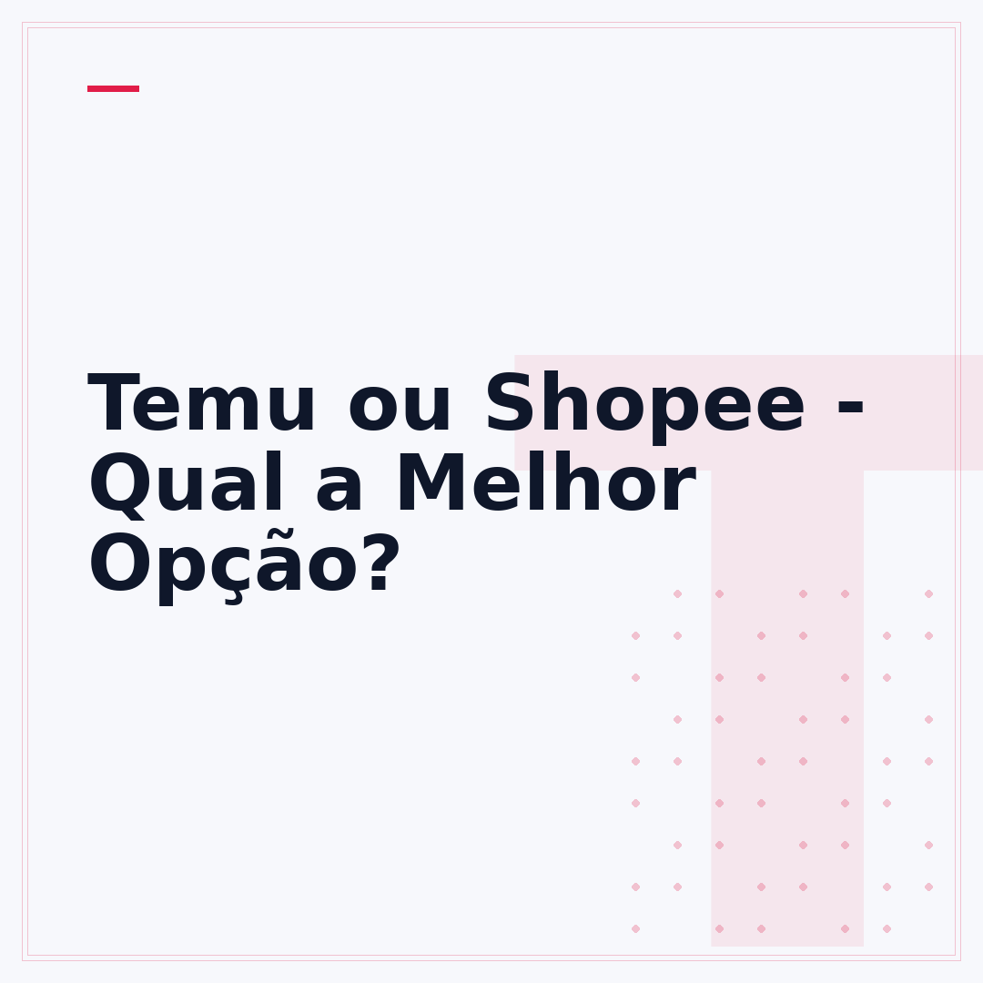 Temu ou Shopee - Qual a Melhor Opção?