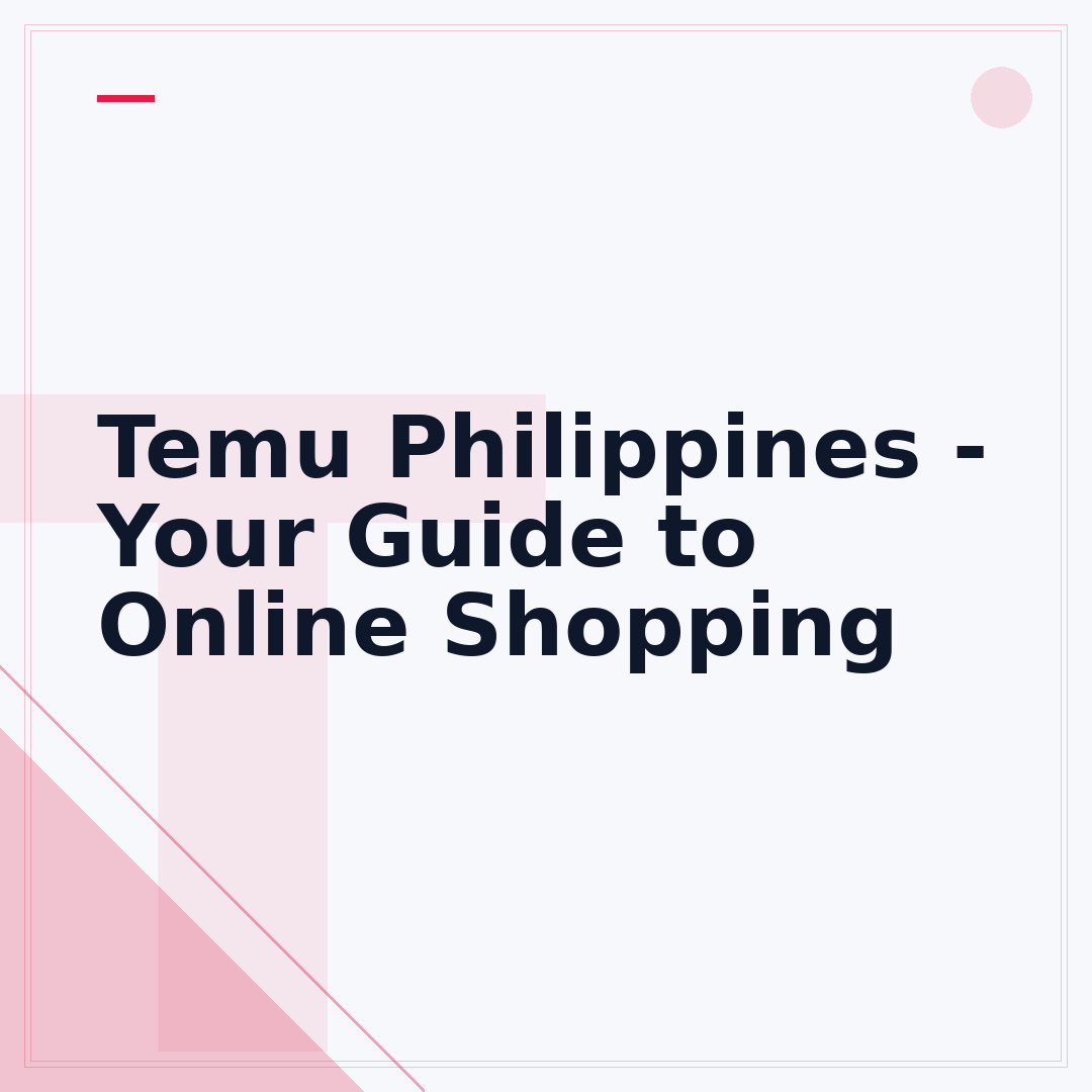 Temu Philippines - Your Guide to Online Shopping