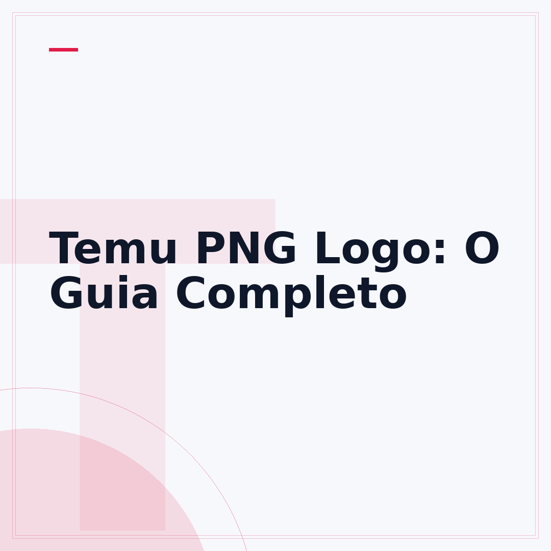 Temu PNG Logo: O Guia Completo