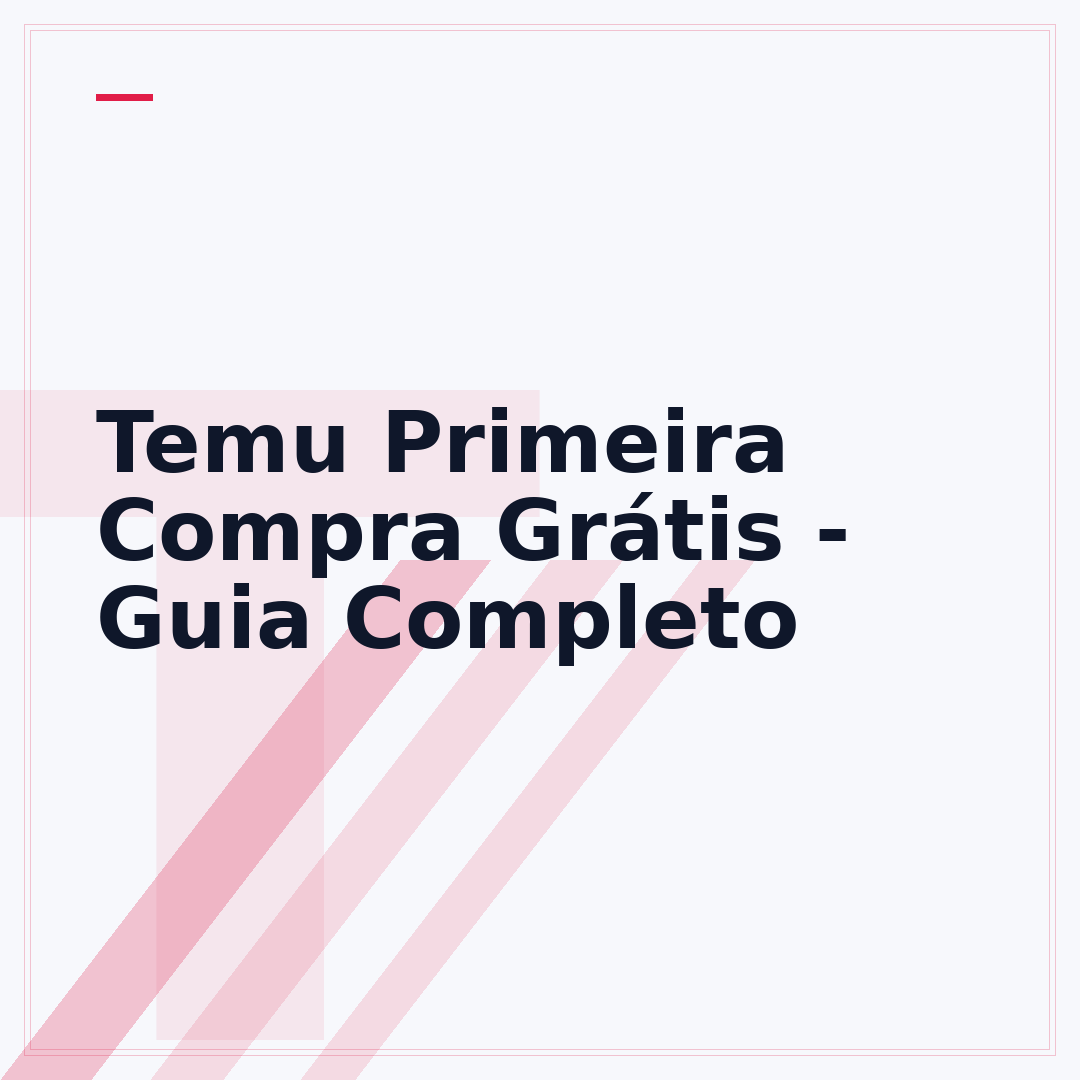 Temu Primeira Compra Grátis - Guia Completo