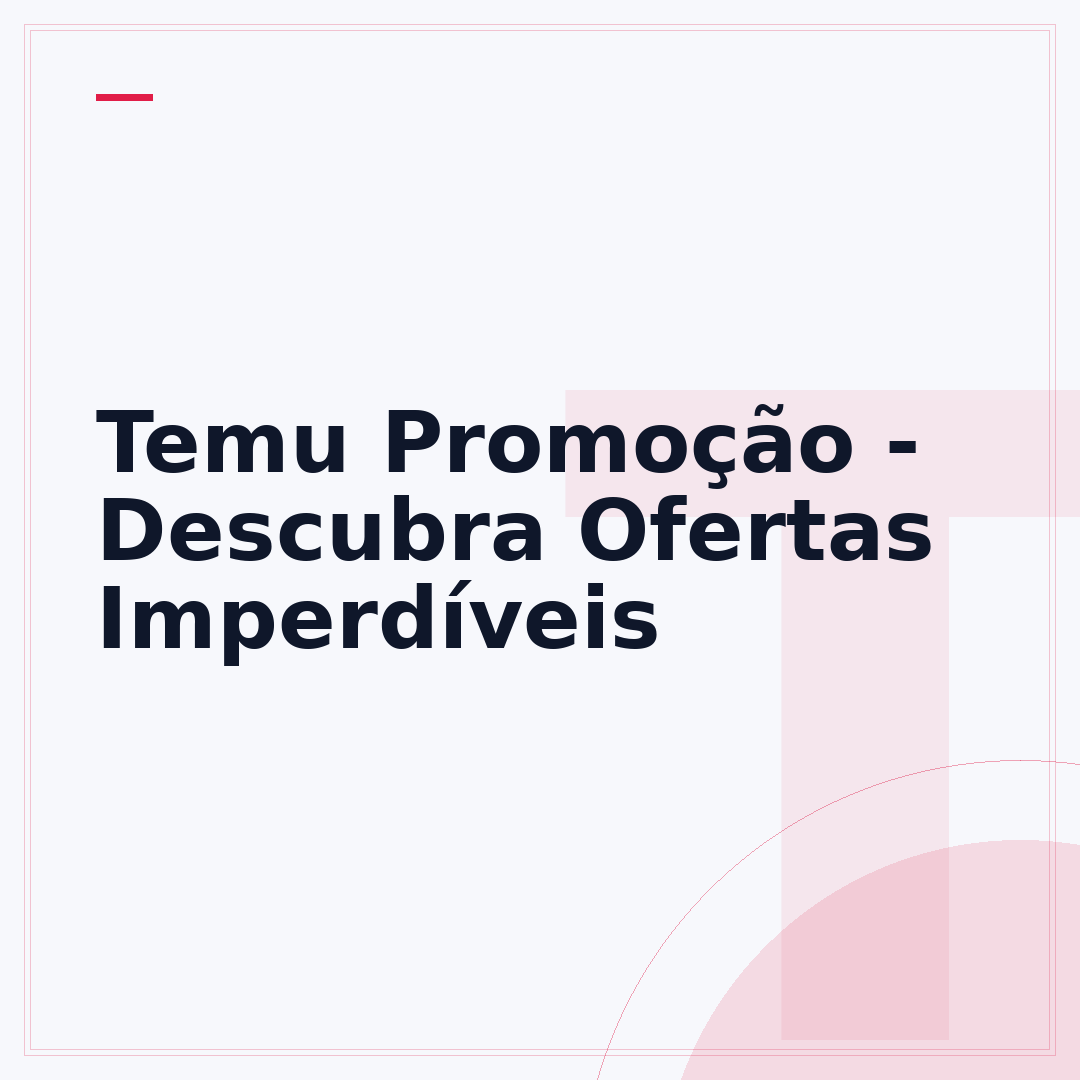 Temu Promoção - Descubra Ofertas Imperdíveis