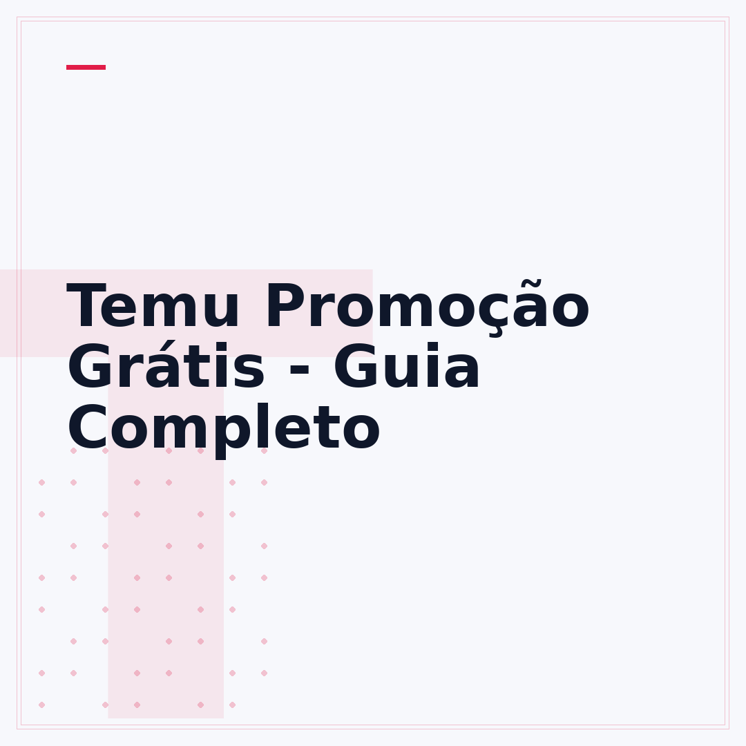Temu Promoção Grátis - Guia Completo