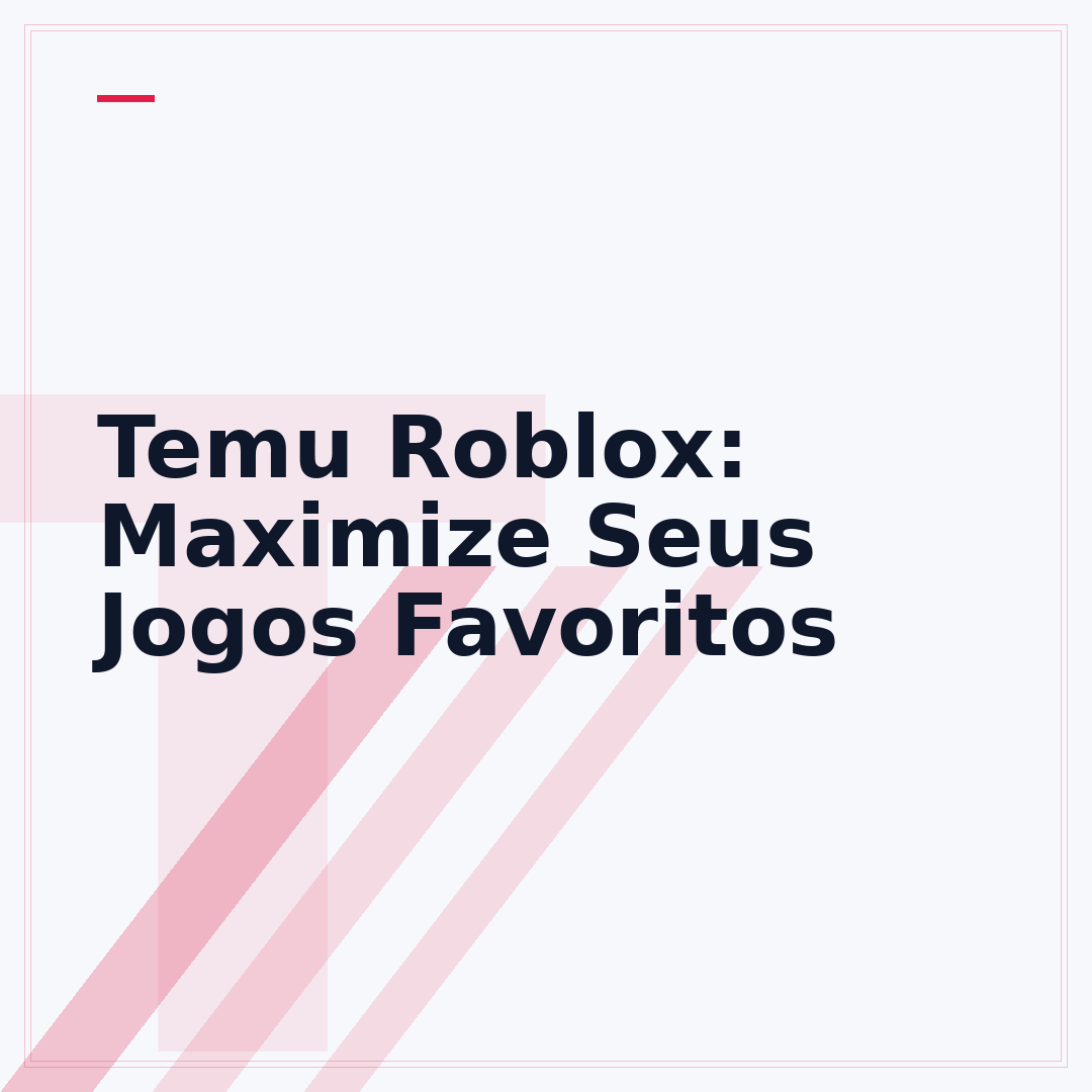 Temu Roblox: Maximize Seus Jogos Favoritos