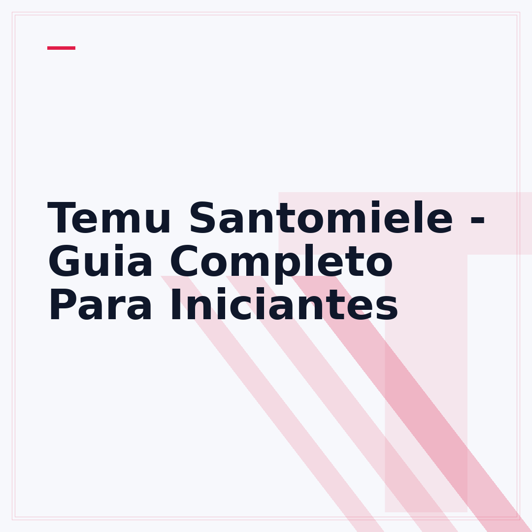 Temu Santomiele - Guia Completo Para Iniciantes