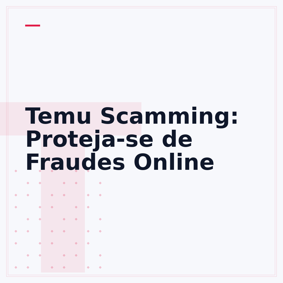 Temu Scamming: Proteja-se de Fraudes Online