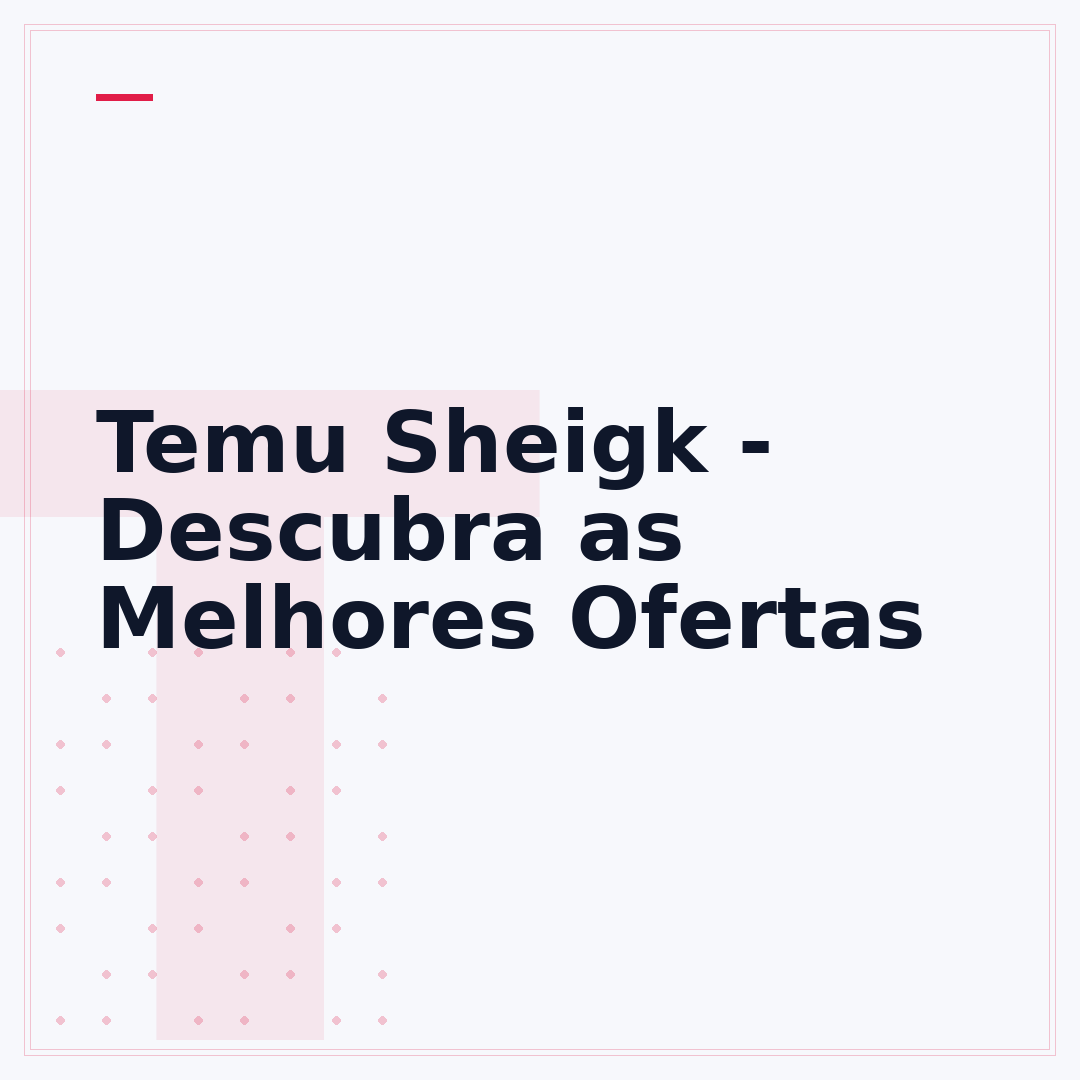 Temu Sheigk - Descubra as Melhores Ofertas