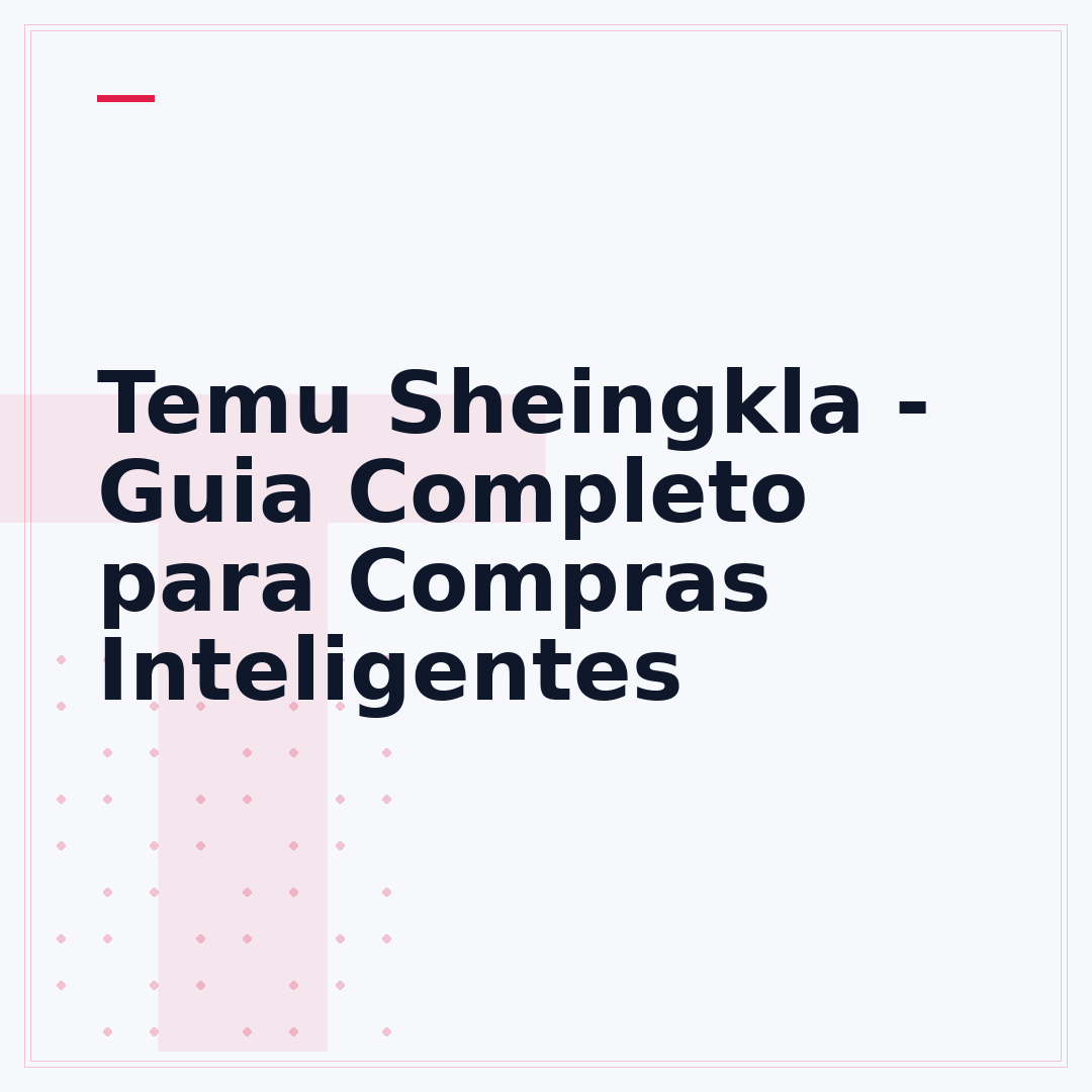 Temu Sheingkla - Guia Completo para Compras Inteligentes