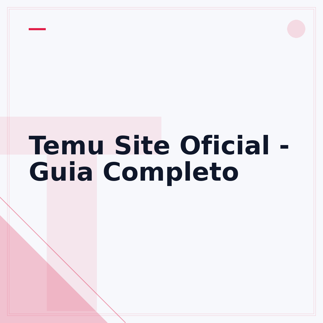 Temu Site Oficial - Guia Completo