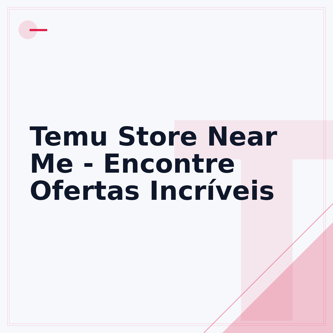 Temu Store Near Me - Encontre Ofertas Incríveis