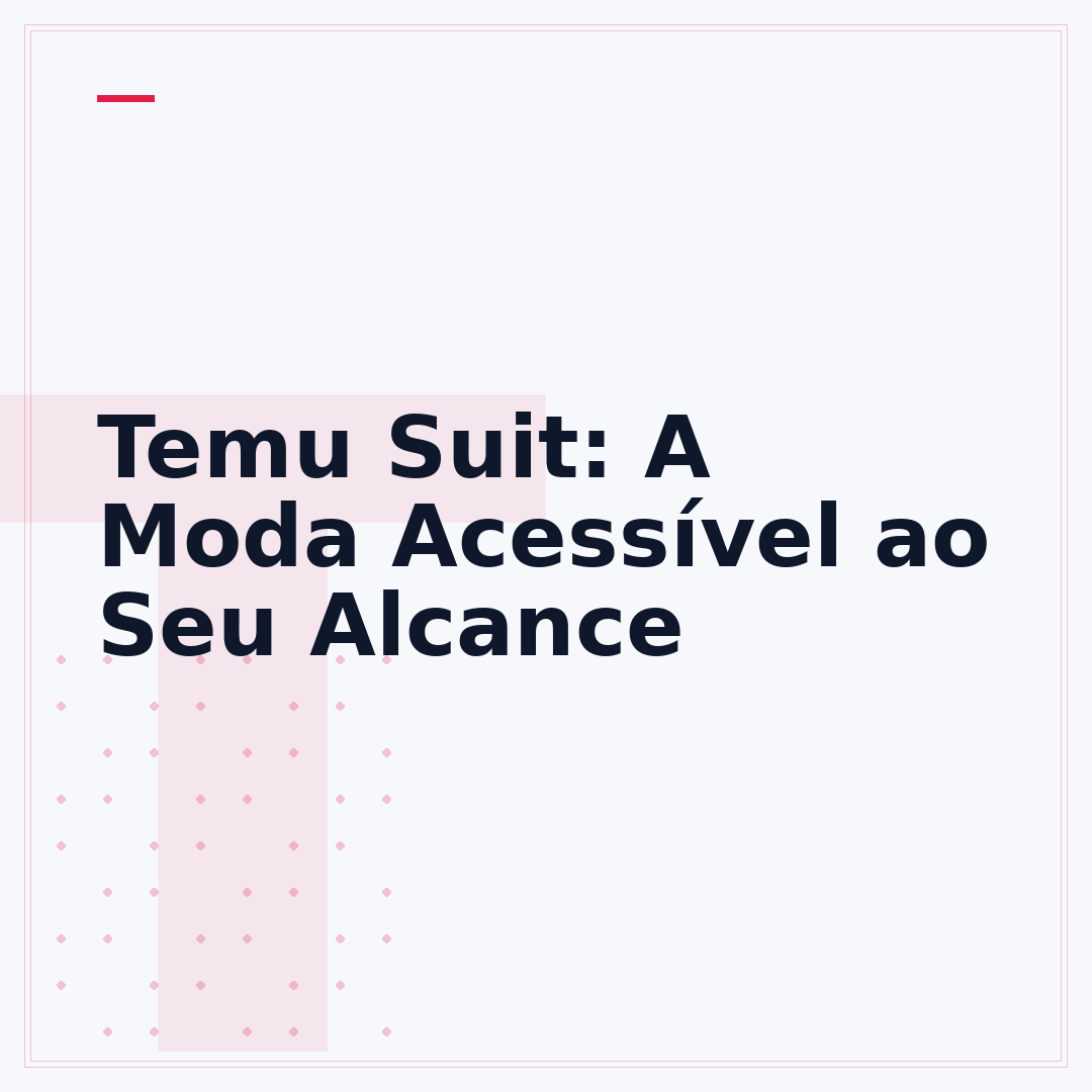Temu Suit: A Moda Acessível ao Seu Alcance