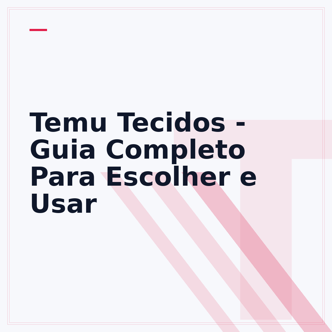 Temu Tecidos - Guia Completo Para Escolher e Usar
