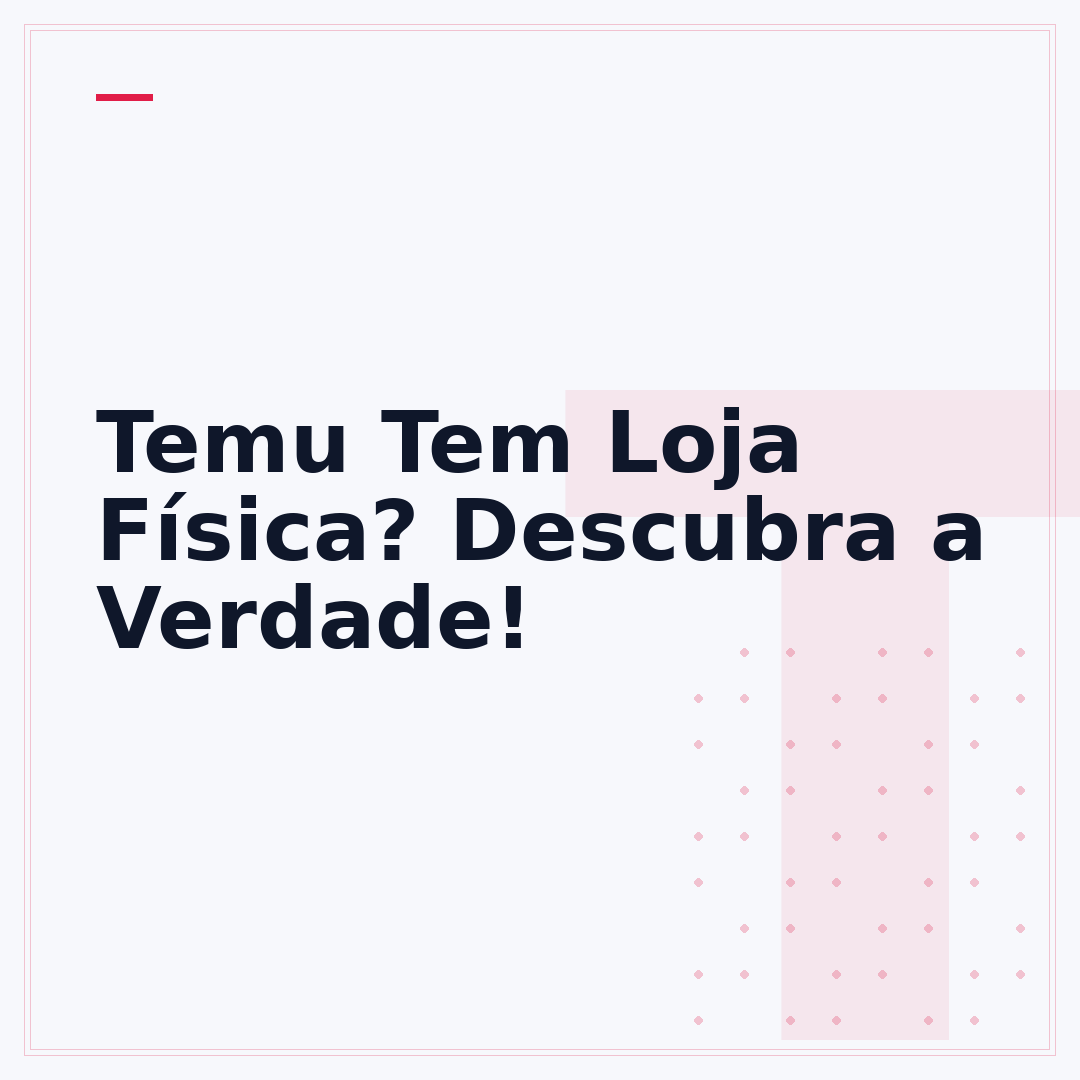 Temu Tem Loja Física? Descubra a Verdade!