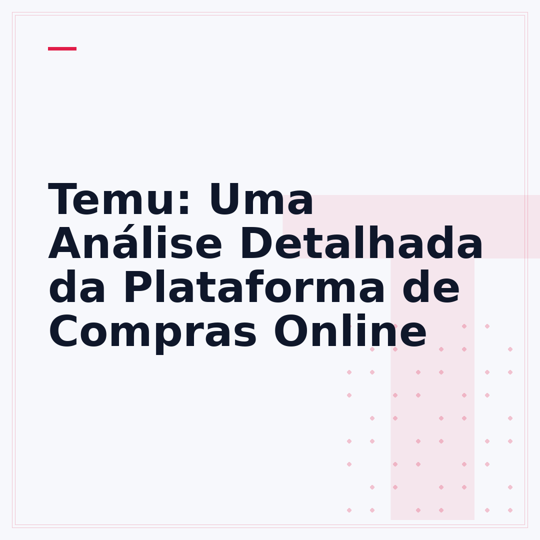 Temu: Uma Análise Detalhada da Plataforma de Compras Online