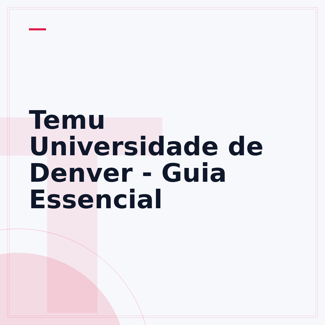 Temu Universidade de Denver - Guia Essencial