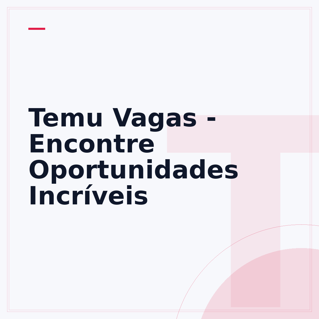 Temu Vagas - Encontre Oportunidades Incríveis