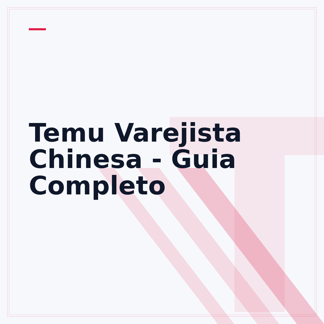 Temu Varejista Chinesa - Guia Completo
