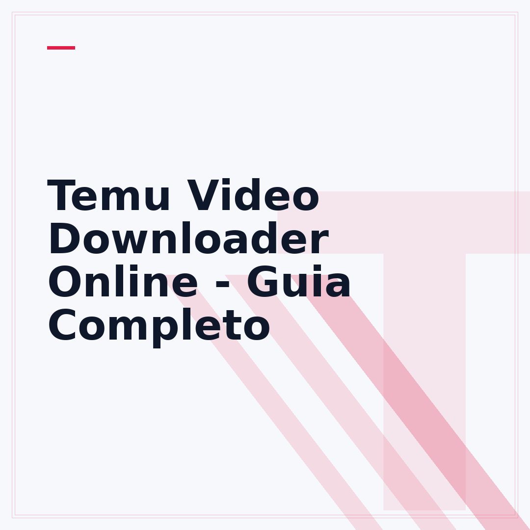 Temu Video Downloader Online - Guia Completo