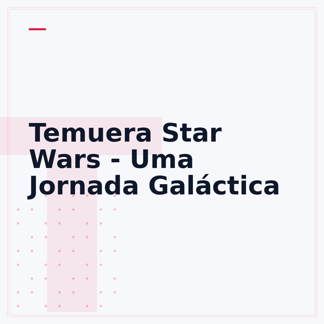 Temuera Star Wars - Uma Jornada Galáctica
