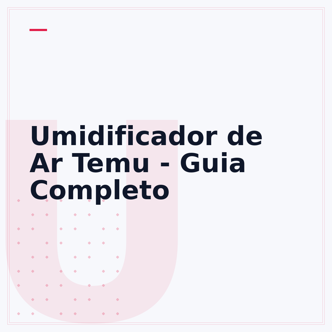 Umidificador de Ar Temu - Guia Completo