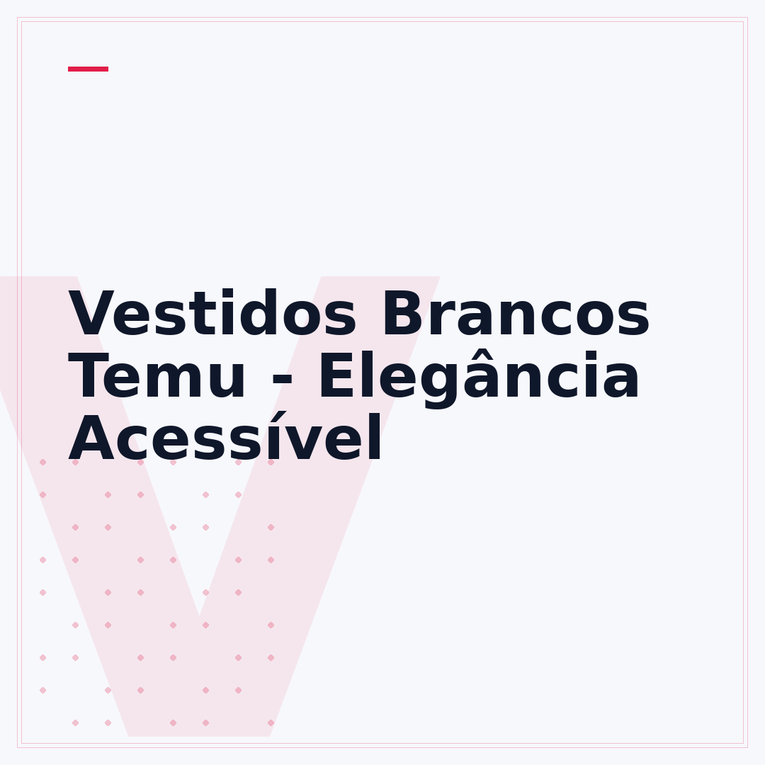 Vestidos Brancos Temu - Elegância Acessível